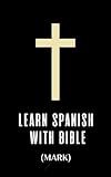 41 Learn Spanish with interlinear Bible (Mark, Spanish - English translation)