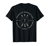 Primitive Bow Hunting T-Shirt, Archery Bow Hunter Gift