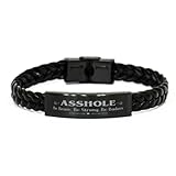 Asshole Braided Leather Bracelet, Be Brave. Be Strong. Be Badass, Laser Engraved, Stainless Steel Wristband