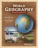 World Geography in Christian Perspective - Abeka Highschool Geography and Culture Studies