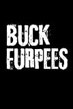 Buck Furpees: WOD Crossfit Journal | Cross Training Exercise Planner | Track +150 WODs & Personal Records | Easy-to-Carry (6'x9', 100 pages)