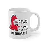 Rawr Means I Love You in Dinosaur Coffee Mug, Dino Lover Ceramic Cup 11 oz