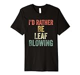 Leaf Blower Shirt For Men Who Like Yard Work Funny Lawn Care Premium T-Shirt