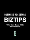Business Rockstars BizTips 'Halsey Manor - Founder of CNET,: Lead From The Front'