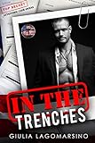 In The Trenches: An OPS Protector Romance Novel (Owens Protective Services Book 1)