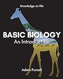 Basic Biology: An Introduction