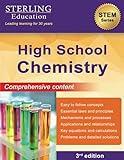 High School Chemistry: Comprehensive Content for High School Chemistry (High School STEM Series)