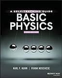 Basic Physics: A Self-Teaching Guide, 3rd Edition (Wiley Self-Teaching Guides)