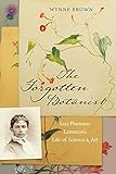 The Forgotten Botanist: Sara Plummer Lemmon's Life of Science and Art