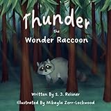 Thunder the Wonder Raccoon