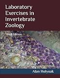 Laboratory Exercises in Invertebrate Zoology: Third Edition