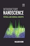 Introductory Nanoscience: Physical and Chemical Concepts