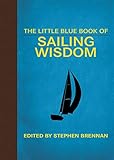 The Little Blue Book of Sailing Wisdom (Little Books)