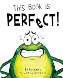 This Book Is Perfect!: A Funny Interactive Read Aloud Picture Book For Kids Ages 3-7