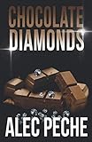 Chocolate Diamonds (Jill Quint, MD, Forensic Pathologist Series)