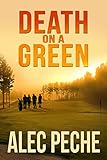 Death On A Green (Jill Quint, MD, Forensic Pathologist Series Book 4)
