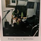 Penny Board Emotions [Explicit]