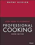 Study Guide to Accompany Professional Cooking