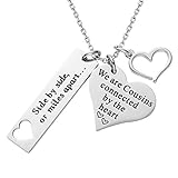 LParkin Cousin Necklace Side By Side Or Miles Apart We Are Cousins Connected By The Heart (Necklace)