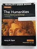 The Humanities: Culture, Continuity and Change, Volume 1 (3rd Edition)