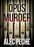 Opus Murder (Jill Quint, MD, Forensic Pathologist Series Book 10)