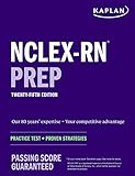 NextGen NCLEX-RN Prep 2023-2024: Expert Strategies and Realistic Practice for the Next Generation NCLEX-PN (Kaplan Test Prep)
