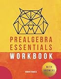 Prealgebra Essentials Workbook: with Answers