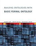 Building Ontologies with Basic Formal Ontology