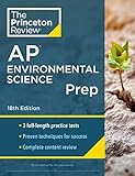 Princeton Review AP Environmental Science Prep, 18th Edition: 3 Practice Tests + Complete Content Review + Strategies & Techniques (2024) (College Test Preparation)