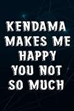 Kendama Makes Me Happy You Not So Much Japanese Game Player Nice Notebook Planner: Kendama, Office Humor Gift For Colleague Or Boss, Funny Gift for a Colleague,Notebook Journal