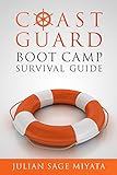 The Coast Guard Boot Camp Survival Guide