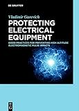 Protecting Electrical Equipment: Good Practices for Preventing High Altitude Electromagnetic Pulse Impacts