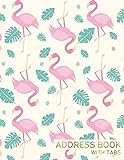 Address Book with Tabs: Pink Flamingo Cover, Record Birthday, Phone Number, Address, Email & Important Notes, size 8.5x11 for seniors and women.