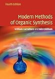 Modern Methods of Organic Synthesis (4th Edition)