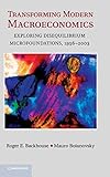 Transforming Modern Macroeconomics: Exploring Disequilibrium Microfoundations, 1956–2003 (Historical Perspectives on Modern Economics)
