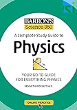Barron's Science 360: A Complete Study Guide to Physics with Online Practice (Barron's Test Prep)