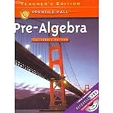 Pre-algebra California Teacher's Edition