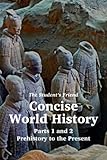 The Student's Friend Concise World History: Parts 1 and 2