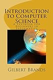 Introduction to Computer Science: A Textbook for Beginners in Informatics