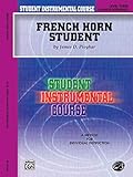 Student Instrumental Course French Horn Student: Level III
