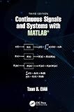 Continuous Signals and Systems with MATLAB® (Electrical Engineering Textbook Series)