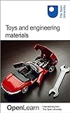 Toys and engineering materials