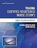Trauma Certified Registered Nurse Q&A Flashcards