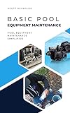 Basic Pool Equipment Maintenance
