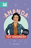 Amanda, Toy Engineer: Real Women in STEAM (The Look Up Series)