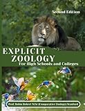 EXPLICIT ZOOLOGY: For High Schools And Colleges