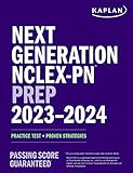 Next Generation NCLEX-PN Prep 2023-2024: Practice Test + Proven Strategies (Kaplan Test Prep)