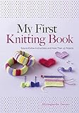 My First Knitting Book: Easy-to-Follow Instructions and More Than 15 Projects (Dover Crafts: Knitting)