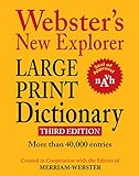 Webster's New Explorer Large Print Dictionary, Third Edition, Newest Edition