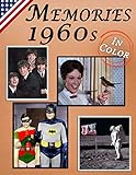 Memories: Memory Lane 1960s For Seniors with Dementia (USA Edition) [In Color, Large Print Picture Book] (Reminiscence Books)
